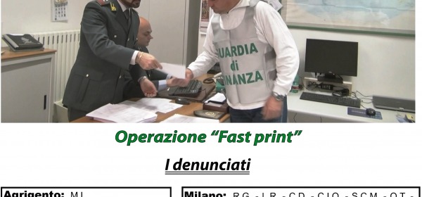 OPERAZIONE “FAST PRINT”